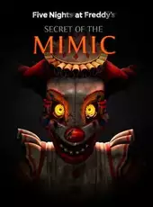 Five Nights at Freddy's: Secret of the Mimic