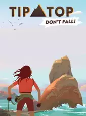 Tip Top: Don't Fall!