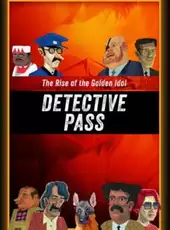 Golden Idol Investigations: Detective Pass