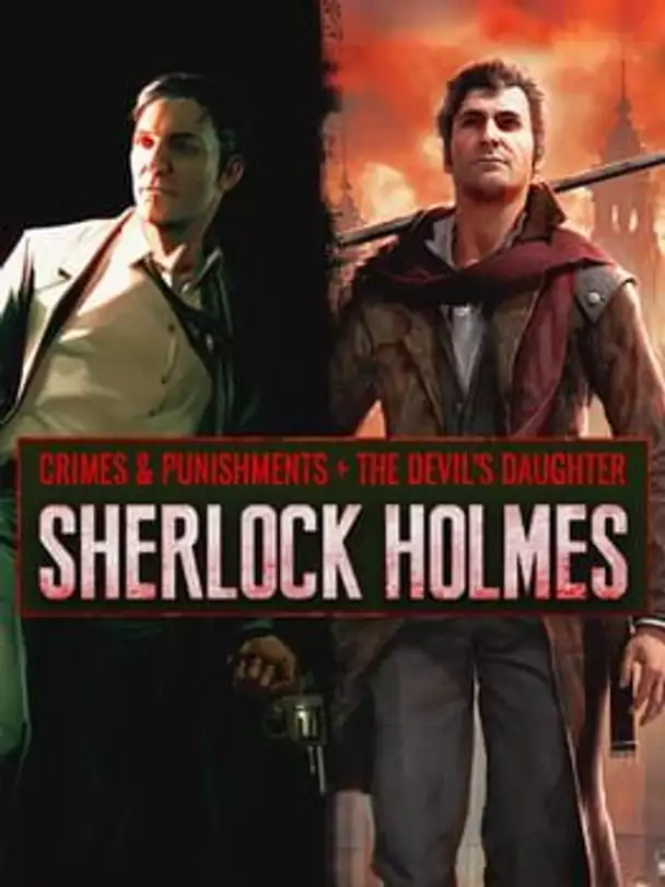 Sherlock Holmes: Crimes and Punishments + Sherlock Holmes: The Devil's Daughter Bundle