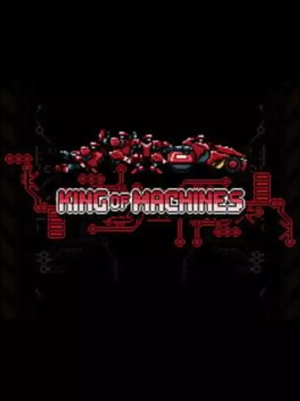King of Machines