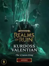 Warhammer Age of Sigmar: Realms of Ruin - Kurdoss Valentian, The Craven King