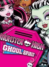 Monster High: Ghoul Spirit