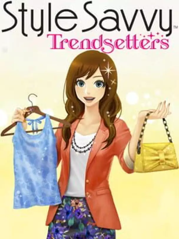 Style Savvy: Trendsetters