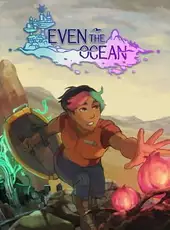 Even the Ocean