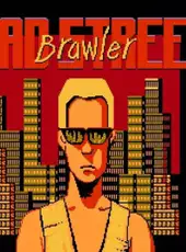 Bad Street Brawler