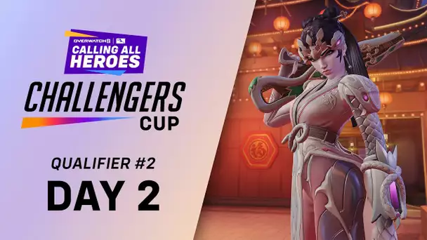 Calling All Heroes: Challengers Cup - Qualifier 2 [Day 2]
