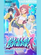 Bullet Break