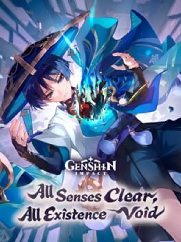 Genshin Impact: All Senses Clear, All Existence Void