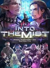 Final Fantasy XIV: Into the Mist