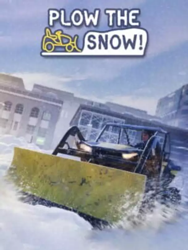 Plow the Snow!