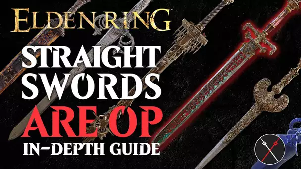 Straight Swords are the Best Weapon in Elden Ring - Elden Ring All Straight Swords Breakdown
