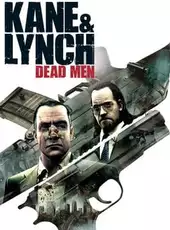 Kane & Lynch: Dead Men