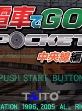 Densha de Go! Pocket: Chuuousen-hen