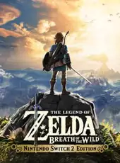The Legend of Zelda: Breath of the Wild - Nintendo Switch 2 Edition