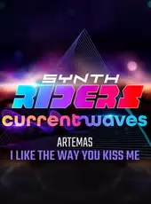 Synth Riders: Artemas - "I Like the Way You Kiss Me"