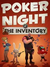 Poker Night at the Inventory