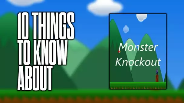 10 things to know about Monster Knockout!