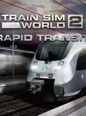 Train Sim World 2: Rapid Transit Route Add-On