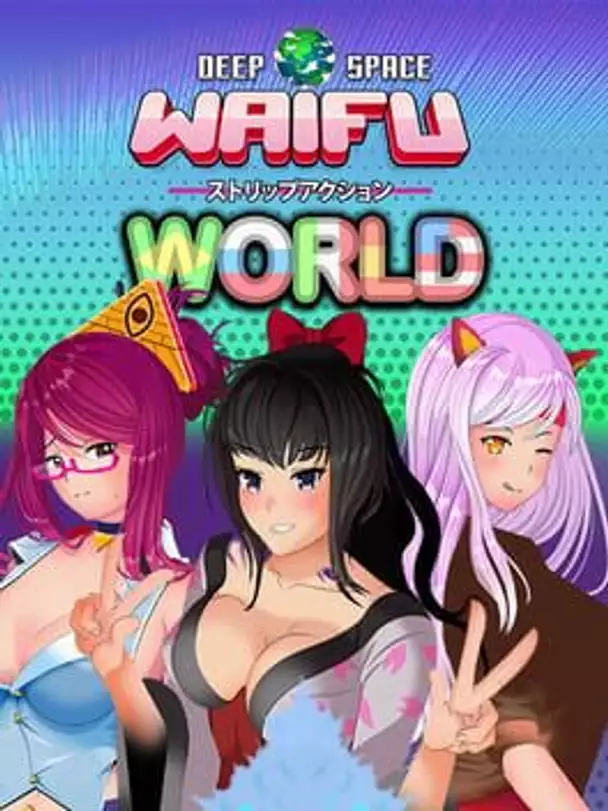 Deep Space Waifu: World