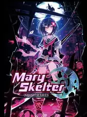 Mary Skelter: Nightmares