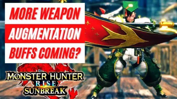New Weapon Augmentation More Buffs FREE DLC Monster Hunter Rise Sunbreak Discussion