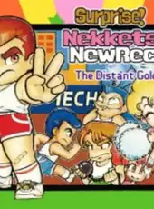 Surprise! Nekketsu New Records! The Distant Gold Medal