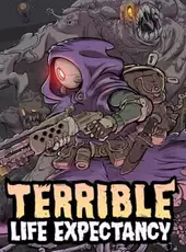 Terrible Life Expectancy