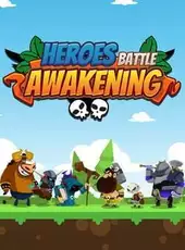 Heroes Battle Awakening