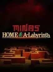 Minos: Home A-Labyrinth