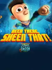 Planet Sheen: Been There, Sheen That!