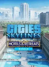 Cities: Skylines - Hotels & Retreats Bundle