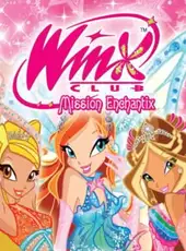 Winx Club: Mission Enchantix
