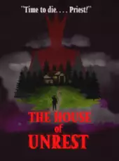 The House Unrest