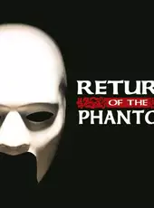 Return of the Phantom
