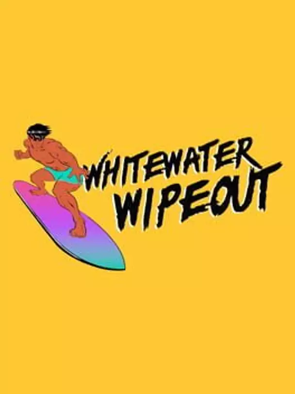 Whitewater Wipeout