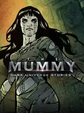 The Mummy: Dark Universe Stories