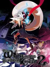 The Witch and the Hundred Knight 2