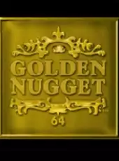 Golden Nugget 64