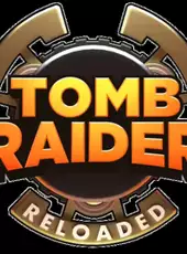 Tomb Raider Reloaded