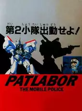 Kidou Keisatsu Patlabor: Dai-2-shoutai Shutsudou Seyo!
