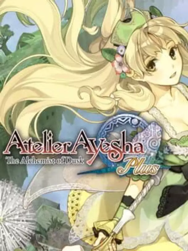 Atelier Ayesha Plus: The Alchemist of Dusk