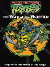 Teenage Mutant Ninja Turtles: Way of the Warrior