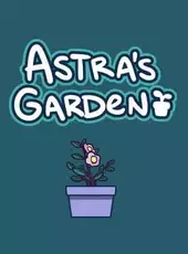Astra's Garden