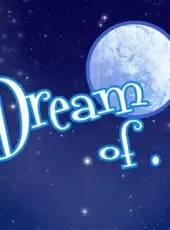 Dream Of
