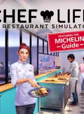 Chef Life: A Restaurant Simulator