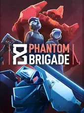 Phantom Brigade