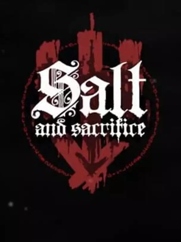 Salt and Sacrifice