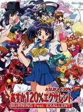 Asuka 120% Burning Fest. Exallent