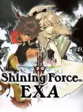 Shining Force EXA